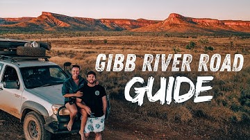 GIBB RIVER ROAD GUIDE FOR 2026 - Tips for your Kimberley adventure!