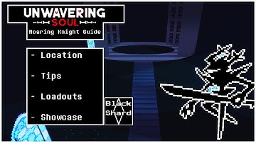 Roaring Knight Guide - Unwavering Soul 11.2/11.3