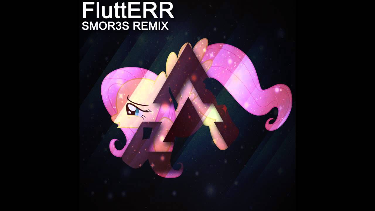 Aoshi ft  Fluttershy - FluttERR (SMOR3S Remix)
