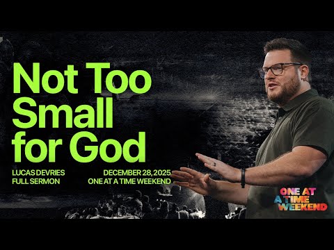 One at a Time Weekend