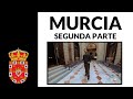 Murcia (segunda parte)
