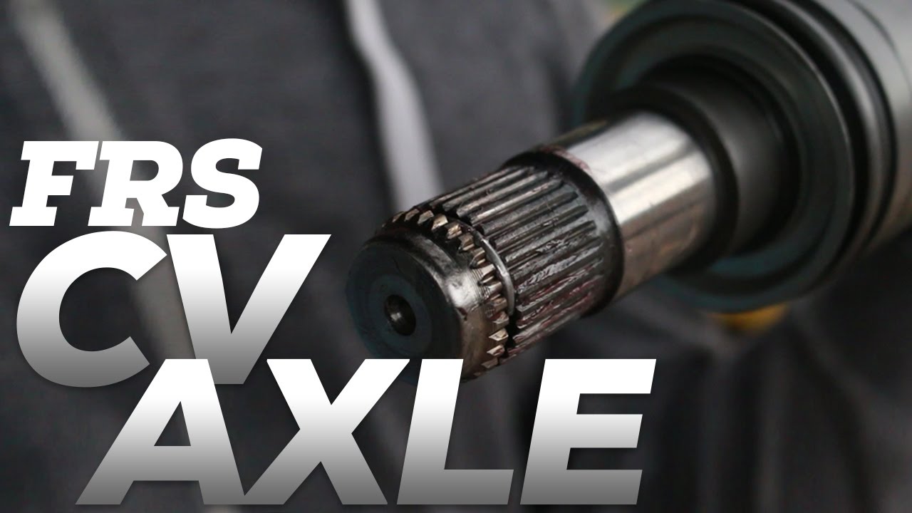 Install or Replace your FRS CV Axle TjHunt YouTube