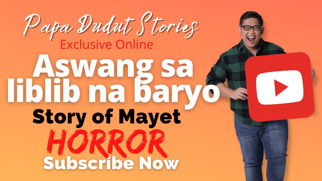 MAYET | PAPA DUDUT STORIES HORROR