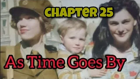 As Time Goes By//Chapter 25//Anne Groves//English ...