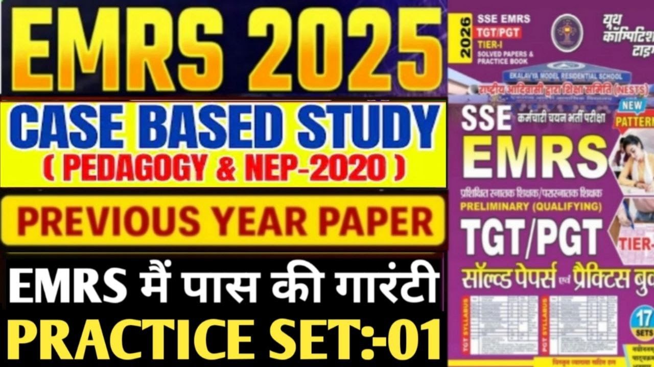 EMRS 2025 Case Based Study |NEP 2020 | EMRS TGT PGT LIBRARIAN Previous Year Paper & Practice Set 01