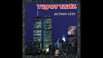 Tigertailz - Action City