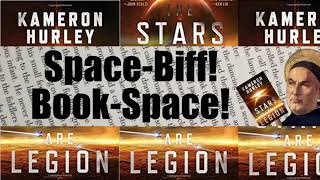 Space-Biff! Book Space Episode 4: The Stars Are Legion by Kameron Hurley Synopsis