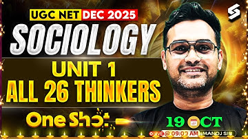 UGC NET Sociology Classes 2025 | UGC NET Sociology Unit 1 | All 26 Thinkers UGC NET Sociology |Manoj