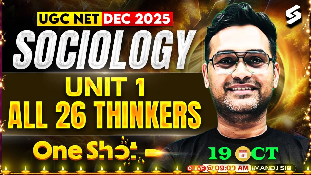 UGC NET Sociology Classes 2025 | UGC NET Sociology Unit 1 | All 26 Thinkers UGC NET Sociology |Manoj