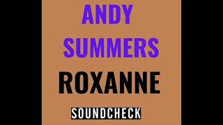 ANDY SUMMERS - Roxanne (Soundcheck Instrumental Version) (1987-07-16 The Ritz New York, NY, USA)