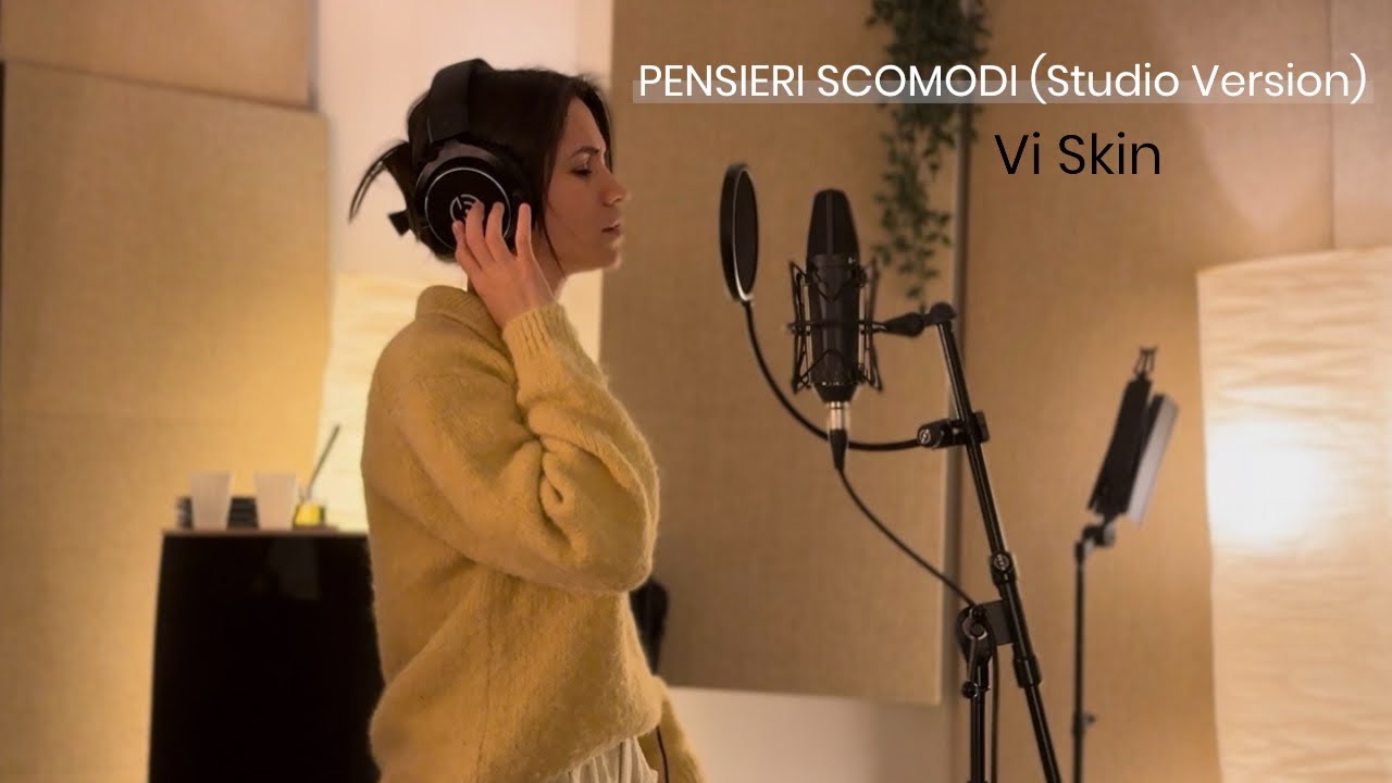 Vi Skin- PENSIERI SCOMODI (Studio Version)