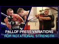 Pallof Press Variations for Rotational Strength