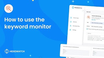 How to monitor any page for keyword changes - Hexowatch tutorial