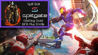 51 BFB KILLS on Splitgate