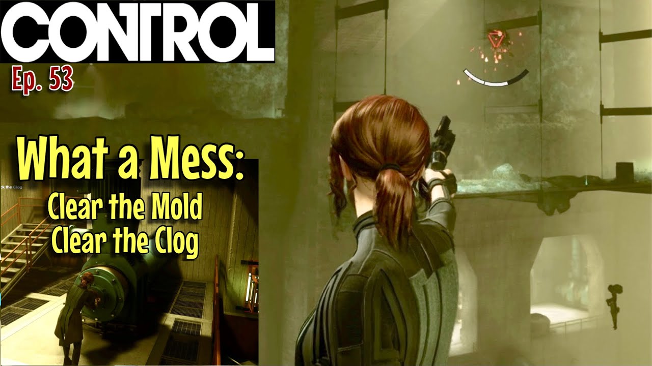 Control Mr Clog We Meet Again What A Mess Clear The Mold And 