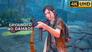 The Last of Us 2 Remastered Aggressive Gameplay - Absolute Elite ( GROUNDED / NO DAMAGE ) 4K PC