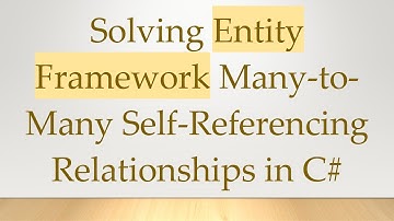 Solving Entity Framework Many-to-Many Self-Referencing Relationships in C#