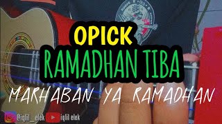 RAMADHAN TIBA - OPICK COVER KENTRUNG BY IQLIL ELEK