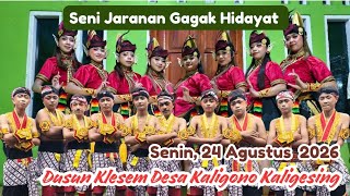 #live JARANAN GAGAK HIDAYAT DS. KLESEM KALIGONO KALIGESING