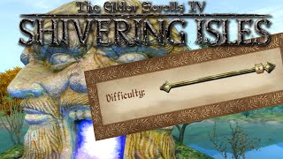 The Shivering Isles at Max Difficulty! (Level 1)