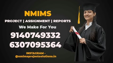 NMIMS PROJECT REPORT FOR MBA | BBA | MCA | BTECH | BCA | MTECH | ALL COURSES| #nmims