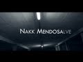 Nakk mendosa  mendosalve prod zekwe ramos  clip officiel 2013