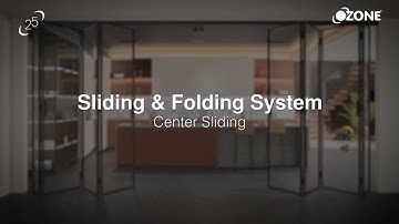 Ozone | Sliding & Folding System - Center Sliding | Installation Guide
