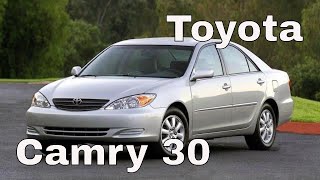 Toyota Camry 30. Пятое поколение Камри всегда на высоте