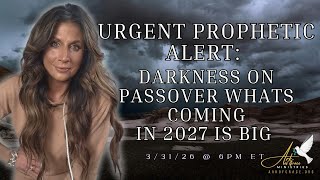 Celebrity URGENT PROPHETIC ALERT: Darkness on Passover What’s Coming in 2027 is BIG Wealth