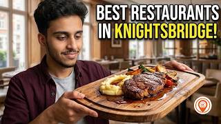 5 Restaurants in Knightsbridge, London Worth the Hype | UK Travel Guide