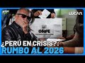 NICOLÁS LÚCAR: ¿PERÚ EN CRISIS?: RUMBO AL 2026