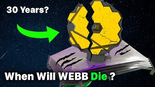 How Long Will James Webb Telescope Last?