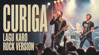 KARO SONG - CURIGA (ROCK VERSION)