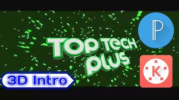 របៀបបង្កើតឈុតឆាកក្បាលវីដេអូ/ How to make intro video / By TOP TECH PLUS