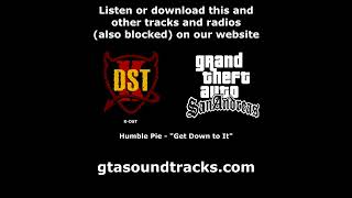 Gta San Andreas - K-Dst Humble Pie - Get Down To It