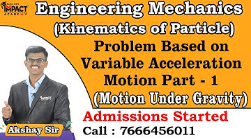 Problem Based on Variable Acceleration Motion Part - 1 | Kinematics of Particle | Mechanics #GATE