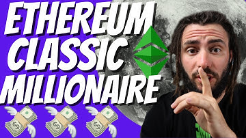 Ethereum Classic Millionaire : How To Become An ETC Millionaire Easily
