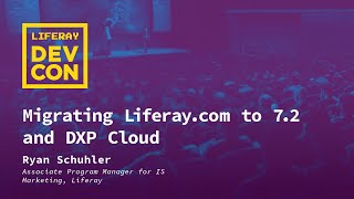 Migrating Liferay.com to 7.2 and DXP Cloud