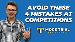 Biggest Mistakes to Avoid at Mock Trial Tournaments