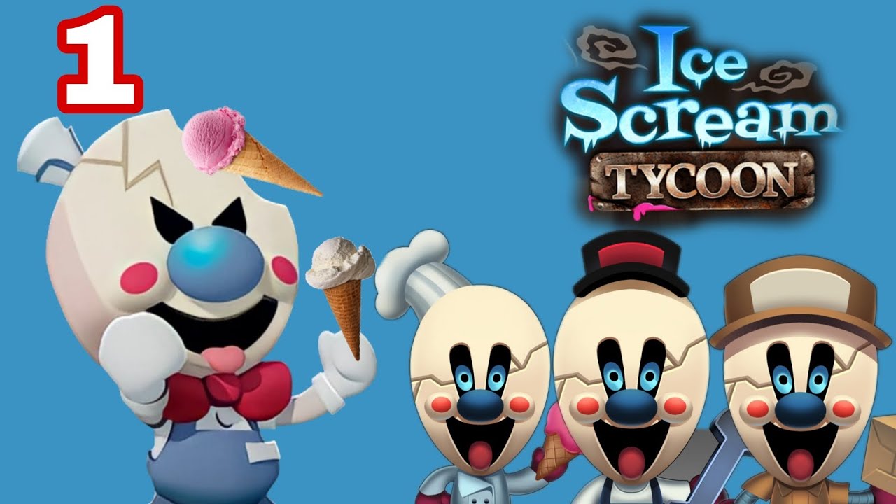 Ice Scream Tycoon #1# прохождение