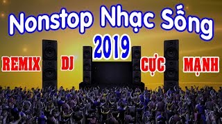 DJ Nonstop 2019 Nhạc Sống Cực Mạnh - LK Nhạc Sống Remix Hay Nhất - MC Anh Quân #9