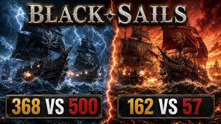 BLACK SAILS: 368 VS 500 | 162 VS 57