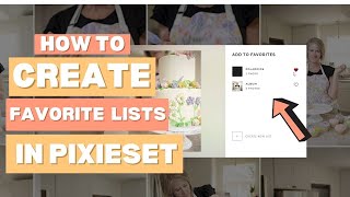 How To Create Multiple Favorite Lists In Pixieset