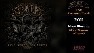 Evile - Five Serpent's Teeth (FULL ALBUM 2011)
