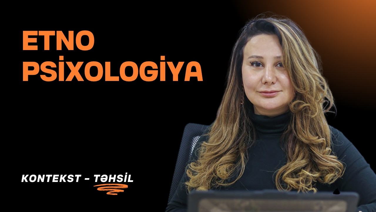 Atalar sözlərinin xalqlara təsiri | Etnopsixologiya | Günel Cənnətova