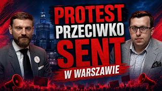 PROTEST PRZECIWKO SENT W WARSZAWIE || T. Grabarczyk, M. Lesiak