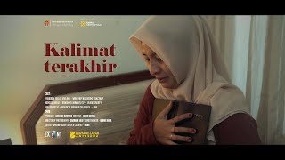FILM PENDEK - KALIMAT TERAKHIR