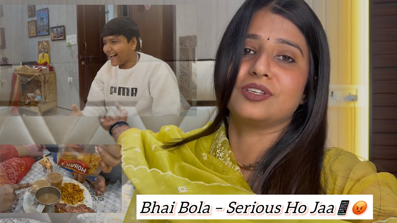 Video Nahi Banati Time Pe😬🫣 Bhai Gussa Ho Gaya😡🤨