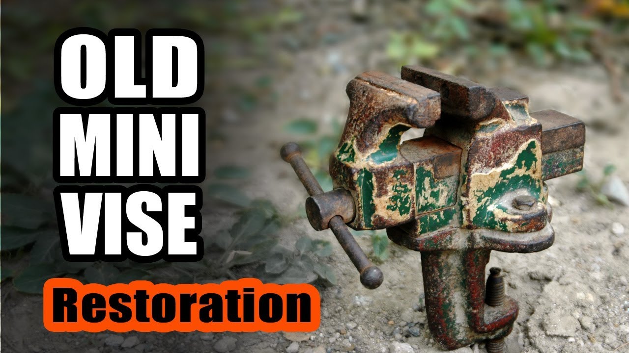 Mini Vise Restoration