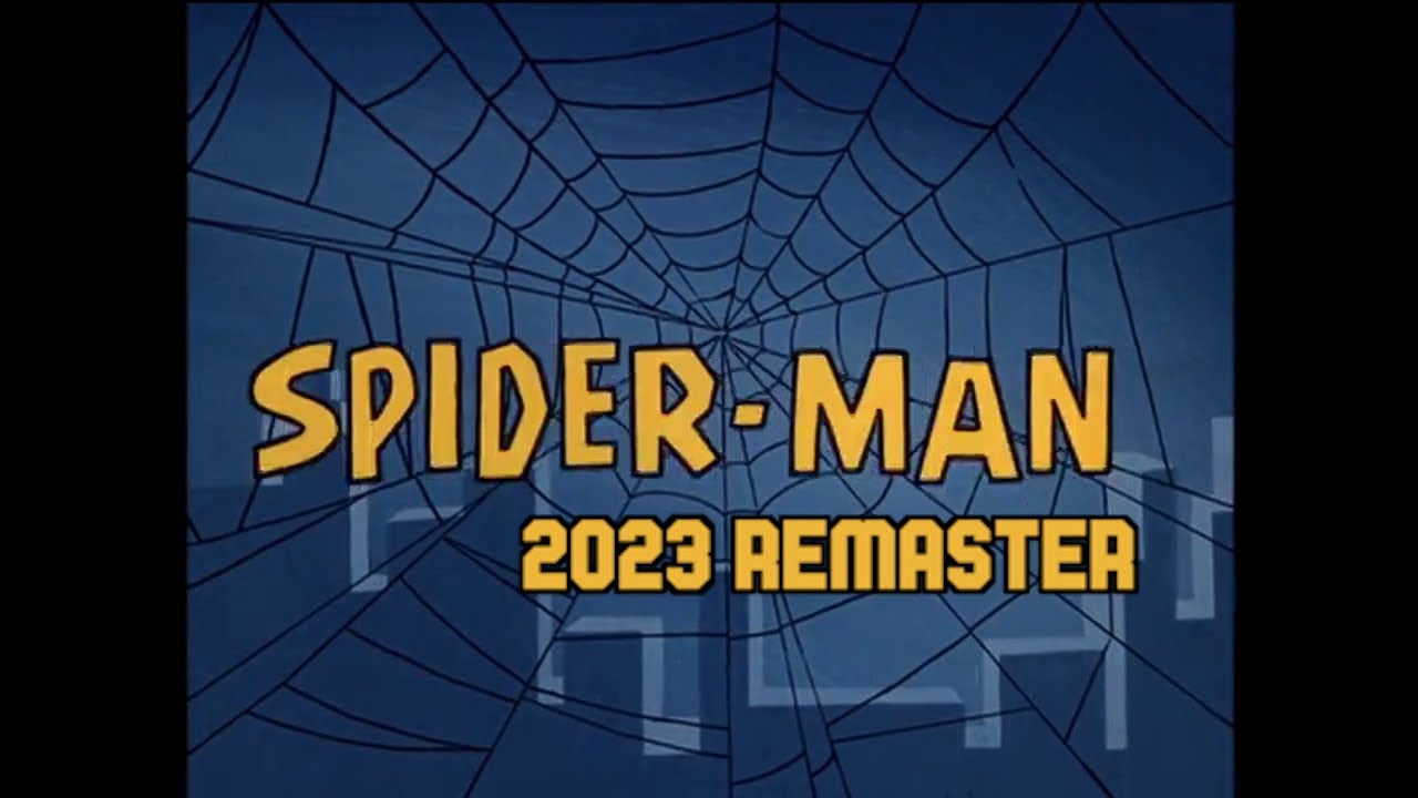 Spider-Man Theme Song (1967) 2023 REMASTER